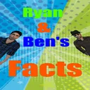 Ryan and Ben's Facts