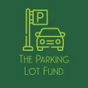 The Parking Lot Fund