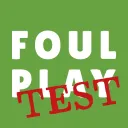 🪿FOUL PLAYTEST