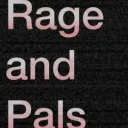 Rage And Pals