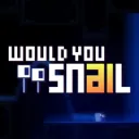Would You Snail?