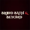Blood Bath & Beyond