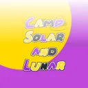Camp Solar and Lunar [[SIGN UPS OPEN]]