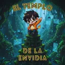 El Templo De La Envidia