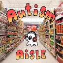 AUTISM AISLE!!!