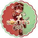 ꒰7DonutDubs꒱ 𓂃ꔫ {Rebaked!}