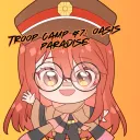 Troop Camp #7: Oasis Paradise