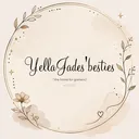 YellaJades’ Besties ♡