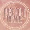 Rose Gold Theatre