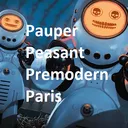 Pauper Peasant Premodern Paris