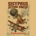 Sisyphus Flying Circus Xperience