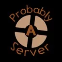 ProbablyAServer