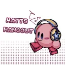 matts hangout