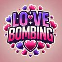 Love Bombing -`ღ ́-