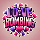 Love Bombing -`ღ ́-