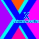 x | cafeteria e bot list