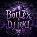 DJ RKL & BOTLEX Official Server