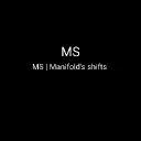 MS | Manifold's shifts