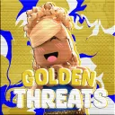 +  ‘  golden threats     🎗