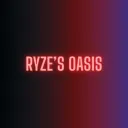 RyZe's Oasis