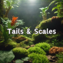 Tails & Scales