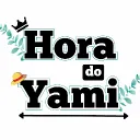 Canal Hora do Yami 👑