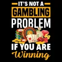 We Gamble to Win