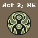 Act 2; The Reimagining