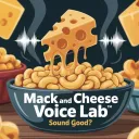 MacknCheese Voice-Lab