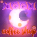 ʚ♡⃛ɞ  Moon Coffee Shop  ♡ ⤾·˚ ༘