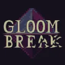 Gloom Break