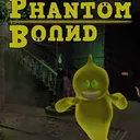 Phantom Bound