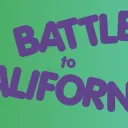 — BATTLE TO CALIFORNIA — {AUDITIONS OPEN}