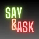 Say&Ask