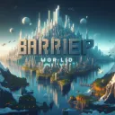 Barrier World