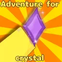 Adventure for crystals