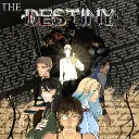 ☆°•○The Destiny○•°☆