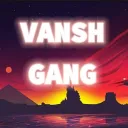 VANSH GANG