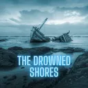 The Drowned Shores