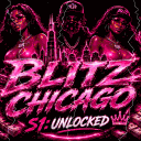 BLITZ CHICAGO S1:UNLOCKED