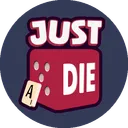 Just a Die
