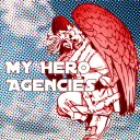 My Hero Agencies [ 21+ All Heroes AU ]