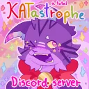 ~ A total KATastrophe ~