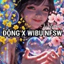 ĐỘNGXWibu NFSW