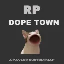 RP Dope Town (Archive)