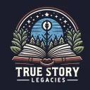 True Story Legacies