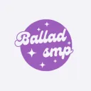 /  Ballad SMP   ﹒⟢
