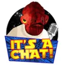 It's A Chat!