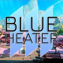 BLUE HEATER 2 | OFFICIAL COMMUNITY DISCORD