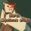 AOT: Shattered Glass